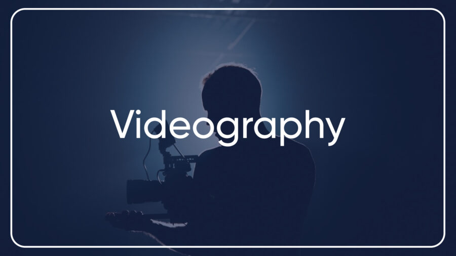 Videography